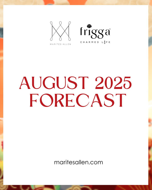 Frigga Fashion Forecast -- August 7 to September 6, 2025